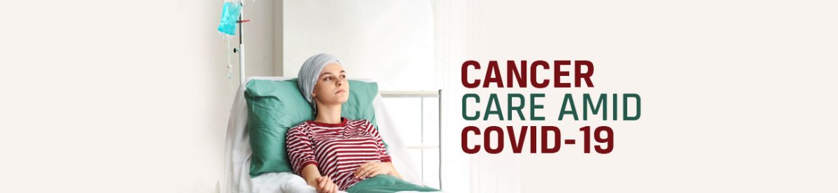 Cancer care during coronavirus,chemotheraphy,cancer care,oncology