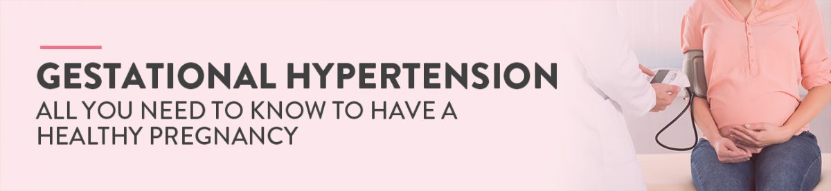 How to Prevent high blood pressure during pregnancy, Gestational Hypertension, Managing hypertension in Pregnancy