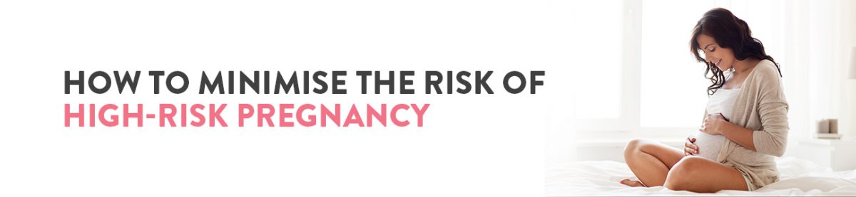 Managing High Risk Pregnancy, High Risk Pregnancy Management, High Risk Pregnancy, Pregnancy complications