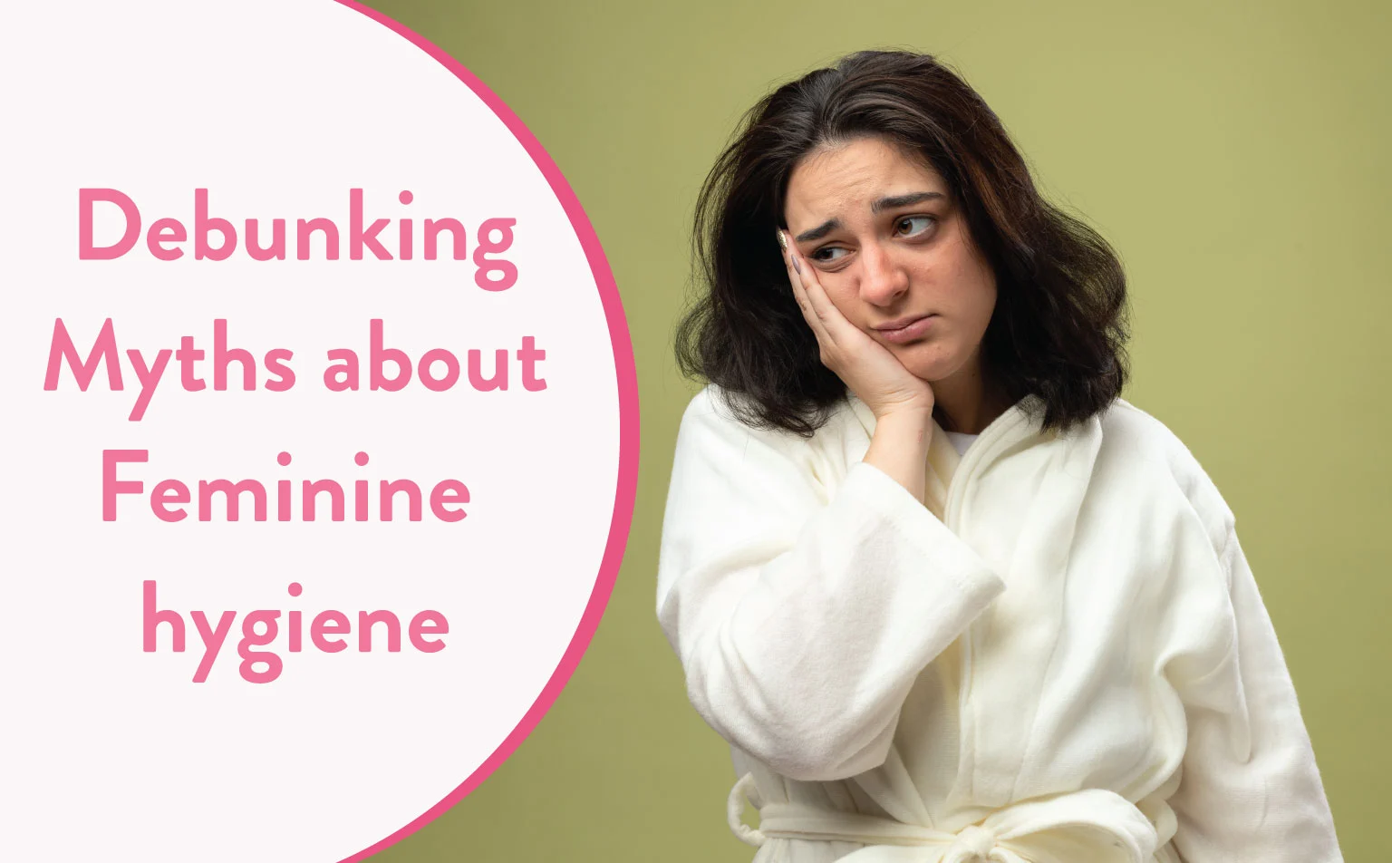 Debunking Myths about Feminine Hygiene