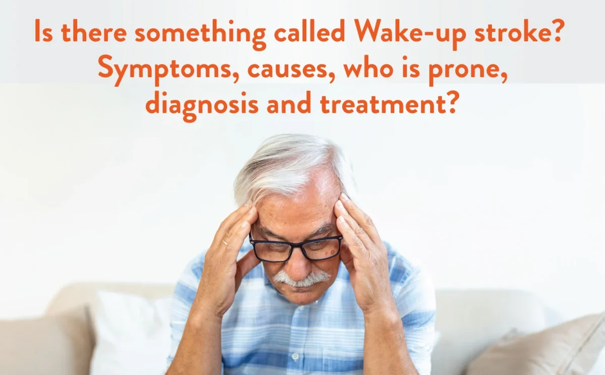 Wake up stroke symptoms causes and diagnosis