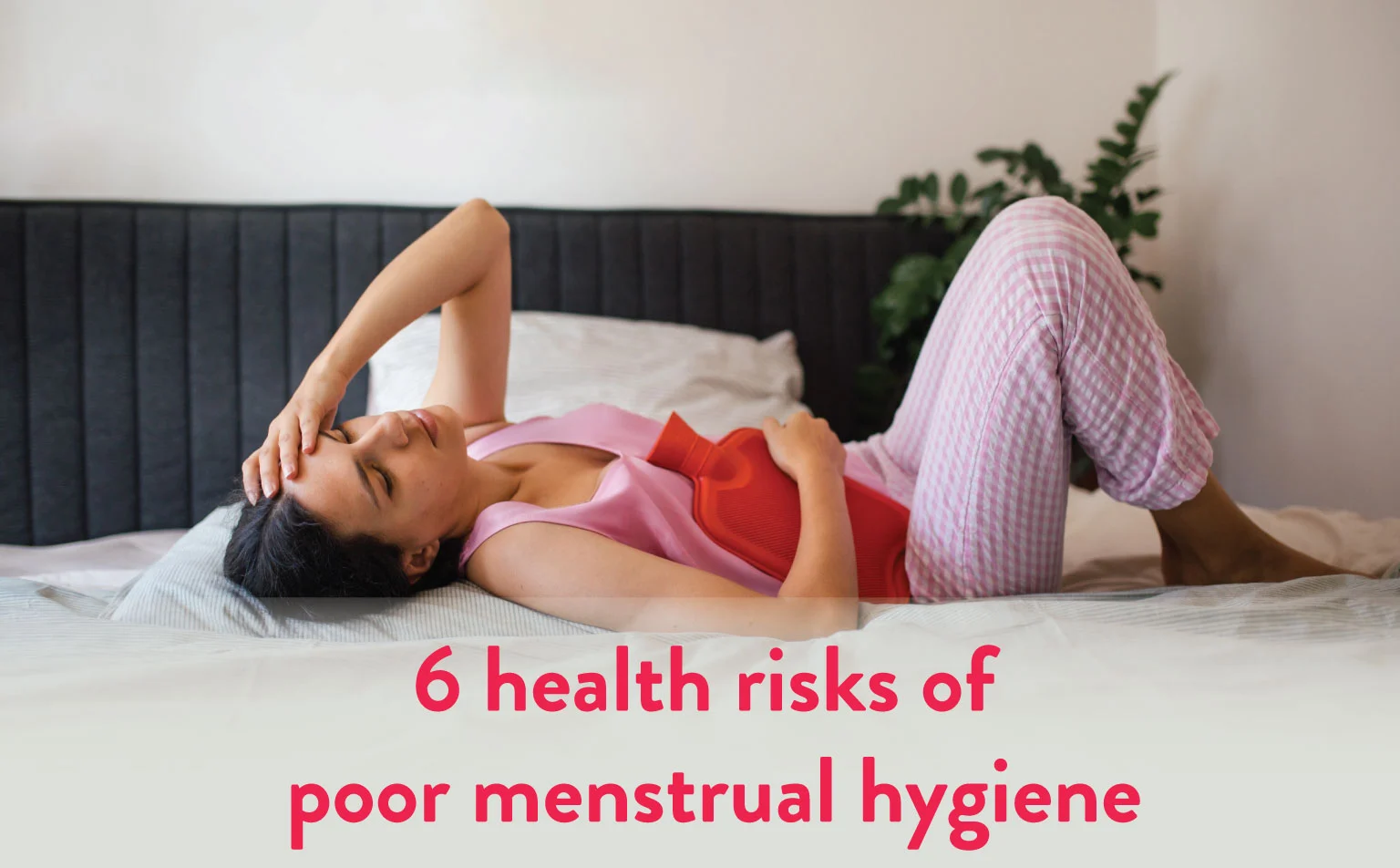 6-health-risks-of-poor-menstrual-hygiene