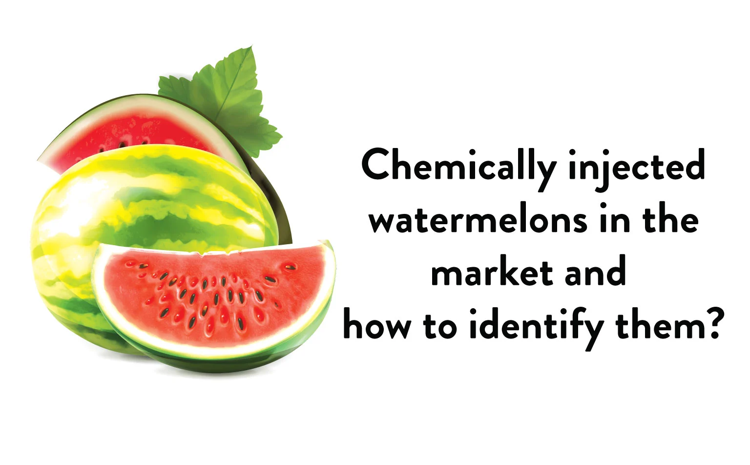 Chemically-injected-watermelons-in-the-market-and-how-to-identify-them