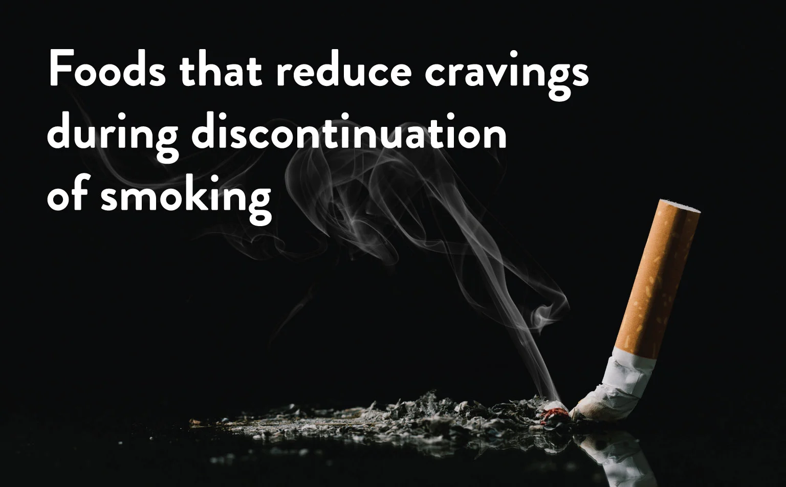 Foods-that-reduce-cravings-during-discontinuation-of-smoking