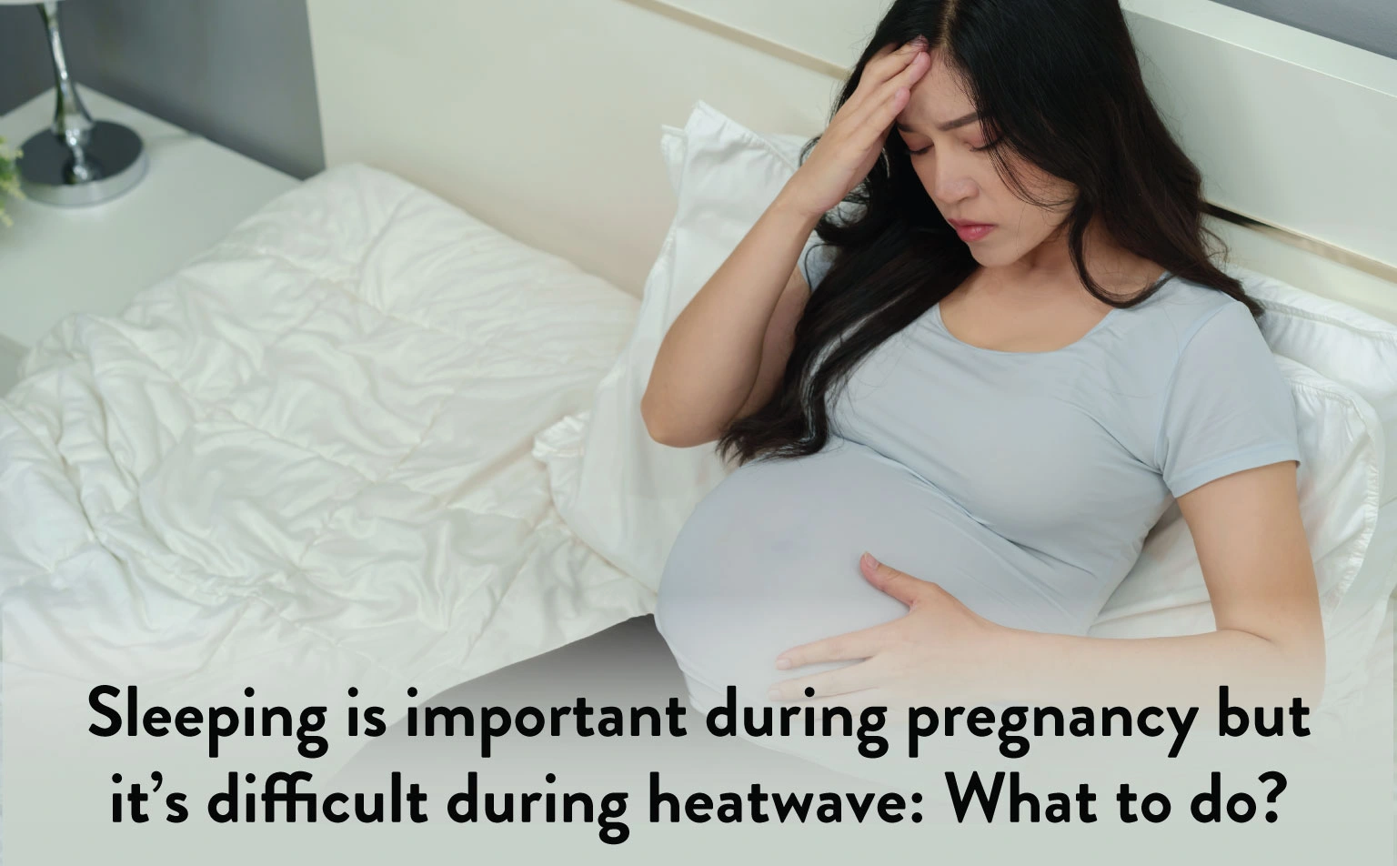 Sleeping-is-important-during-pregnancy-but-it’s-difficult-during-heatwave-What-to-do