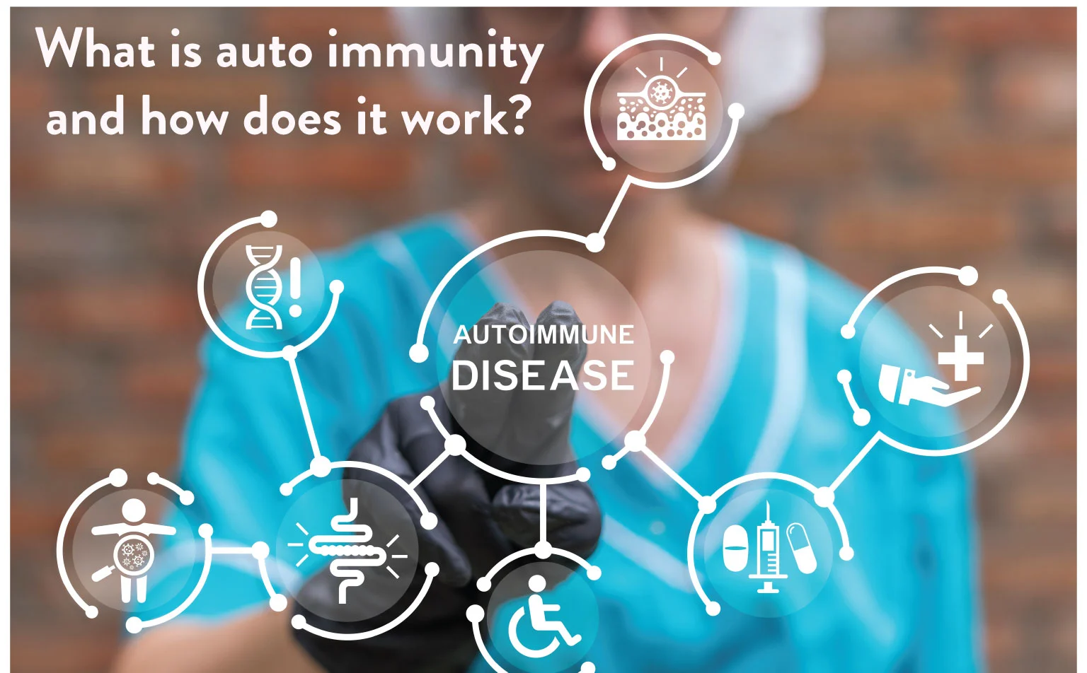 Autoimmunity & how does it works